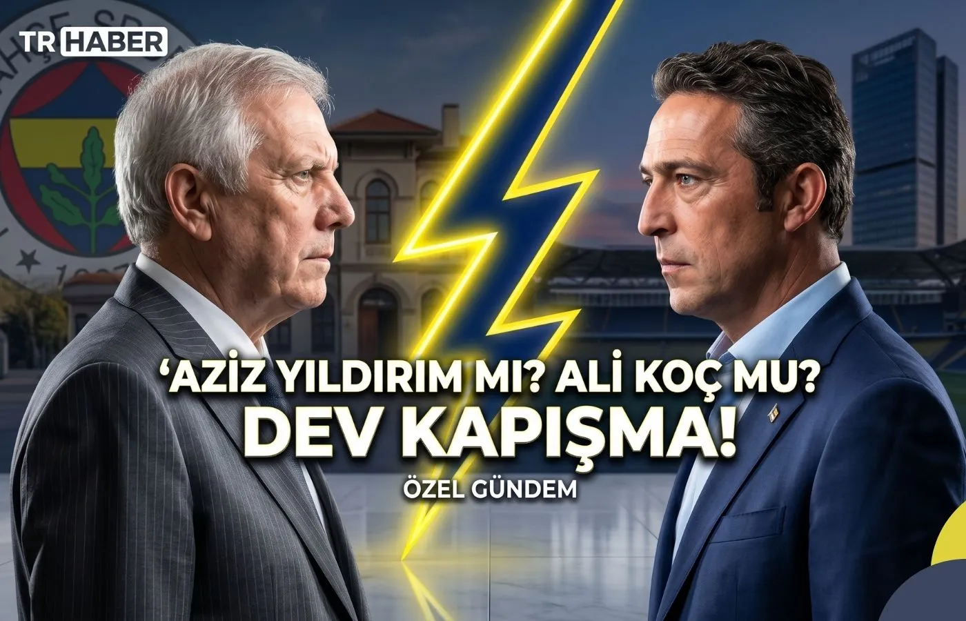 Fenerbahçe'de Seçim Ateşi Yükseliyor: Aziz Yıldırım "Ben de Varım" Dedi! Kadıköy’de Kartlar Yeniden Karılıyor!